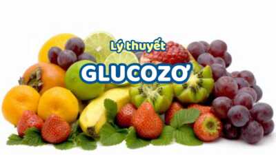 Lý thuyết về Glucozơ đầy đủ chi tiết nhất 3