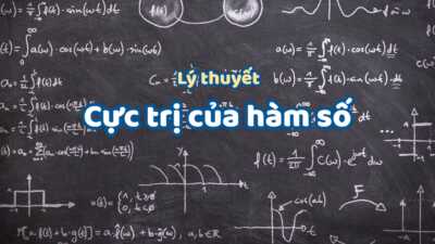 Cực trị của hàm số - Lý thuyết và các dạng bài thường gặp đầy đủ chi tiết nhất 3