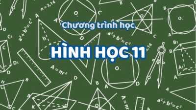 Chương trình học môn hình học toán 11 mới nhất 15