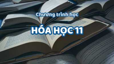 Chương trình học môn hóa học 11 mới nhất 1