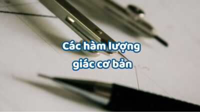 4 hàm số lượng giác cơ bản sin cos tan cot - tính chất và đồ thị 3