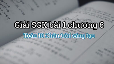 Giải SGK bài Số gần đúng Sai số Toán 10 Chân trời sáng tạo Tập 1 18