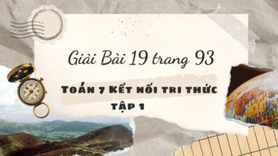 Giải SGK bài 18 trang 93 Toán 7 Kết nối tri thức tập 1 78